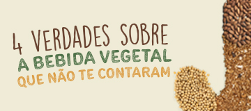 4 VERDADES SOBRE A BEBIDA VEGETAL QUE NÃO TE CONTARAM